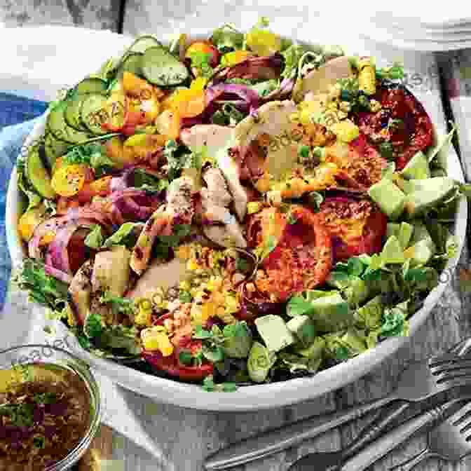 A Mouthwatering Image Of A Colorful Salad Featuring Fresh Vegetables, Grilled Chicken, And A Tangy Dressing. MEDITERRANEAN DIET COOKBOOK: 100+ PERFECTLY PORTIONED RECIPES FOR HEALTHY EATING LIFELONG HEALTH (28 DAY DIET PLAN)