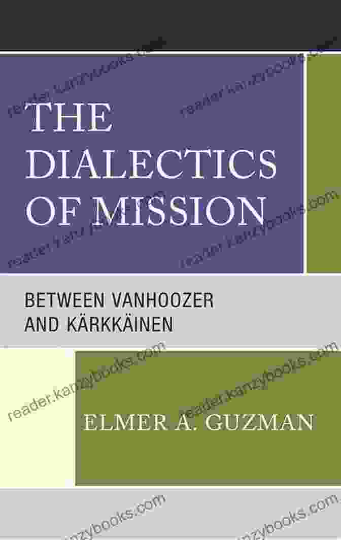 Book Cover Of 'The Mission Of The Church' By Kevin Vanhoozer The Once And Future Church Collection (Once And Future Church Series)