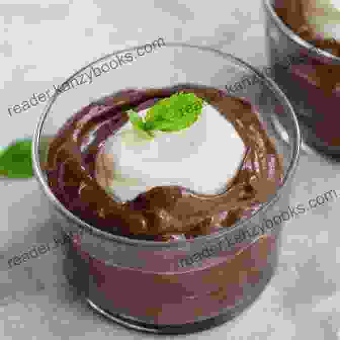 Indulge In The Velvety Richness Of Our Chocolate Mousse, A Keto Friendly Dessert That Tantalizes Your Taste Buds. Ketogenic Dessert Cookbook: Healthy And Delicious Ketogenic Dessert Recipes For Helping You Lose Weight (Ketogenic Diet Cookbook 1)