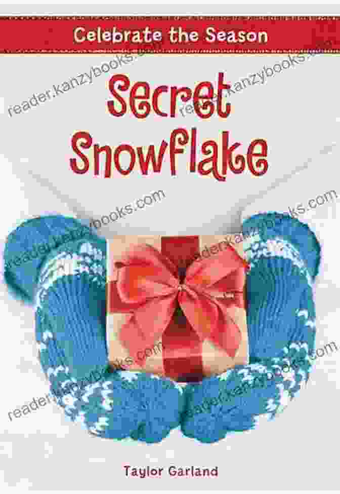 Secret Snowflake Book Cover Celebrate The Season: Secret Snowflake