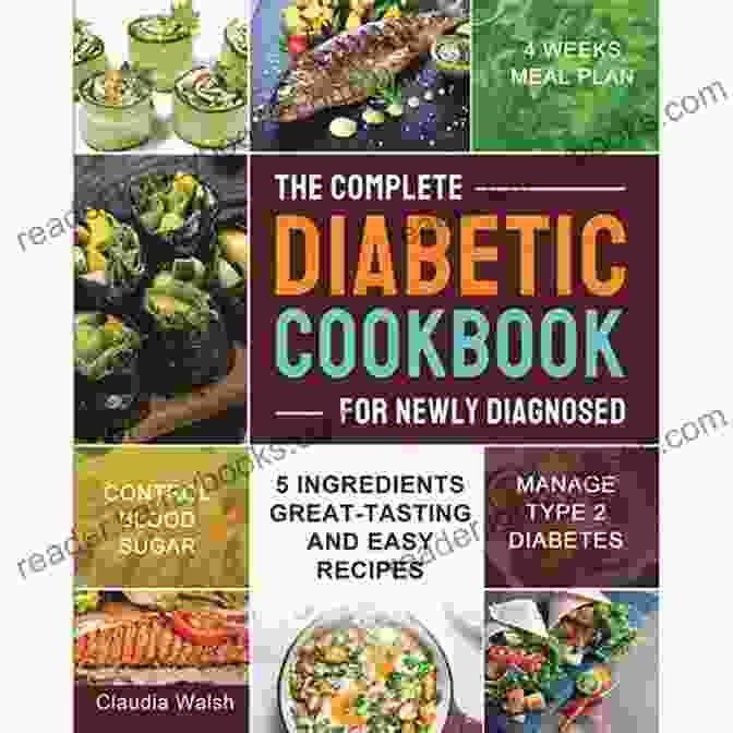 The Complete Diabetes Eradication Plan Cookbook THE COMPLETE DIABETES ERADICATION PLAN COOKBOOK : 50+ Amazing And Healthy Recipes To Be Free Of Diabetes Within A Couple Of Months