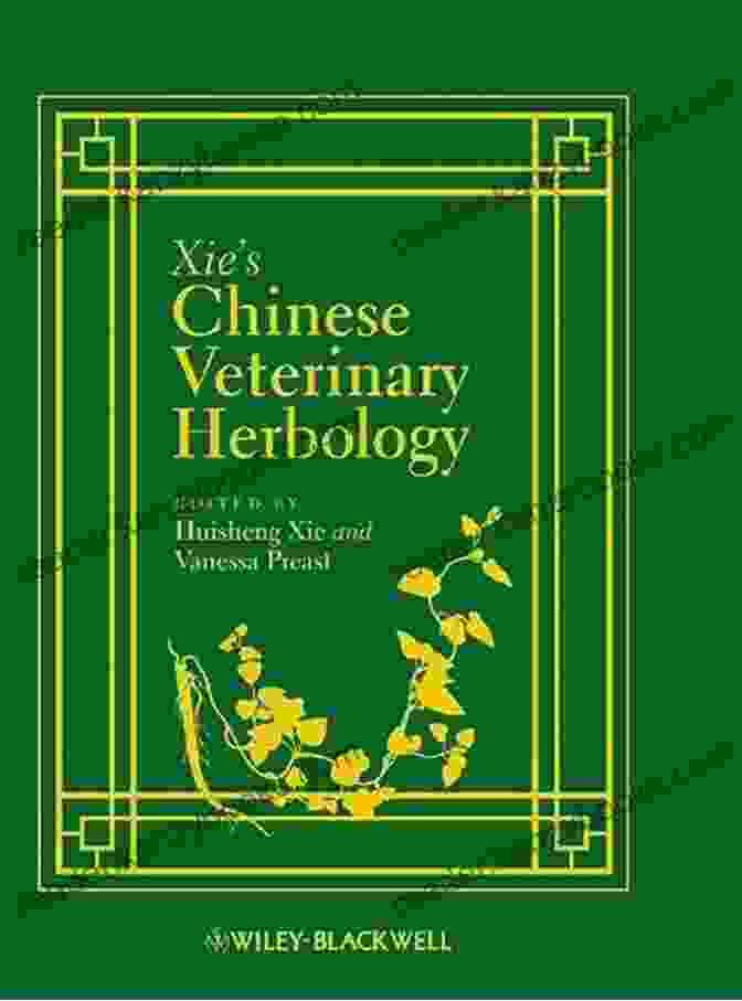 Xie Chinese Veterinary Herbology Book Cover Xie S Chinese Veterinary Herbology Sarah Milov