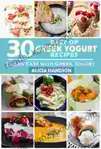 Clean Eats: 30 Best Of Greek Yogurt Recipes (Clean Eatting Dash Diet Clean Food Diet)