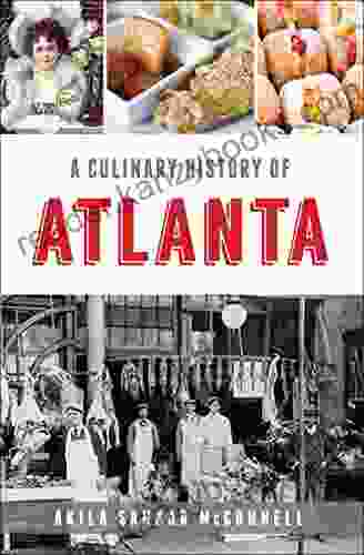 A Culinary History of Atlanta (American Palate)