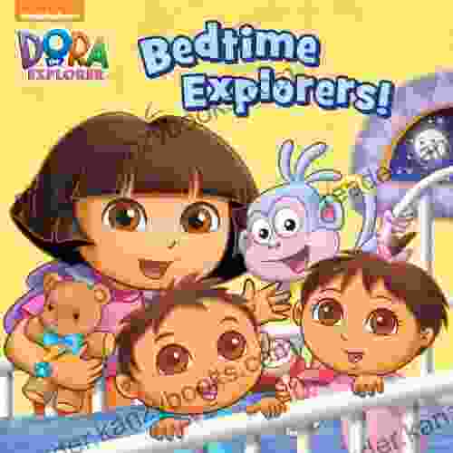 Bedtime Explorers (Dora the Explorer)