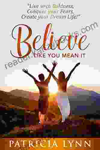 Believe: Like You Mean It