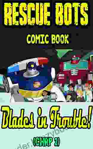 Rescue Bots kid comic book: Blades in Trouble Chap 2