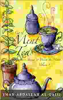 A Cup Of Mint Tea: Volume 1