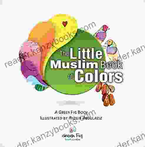 The Little Muslim Of Colors (Proud Muslim Kids)