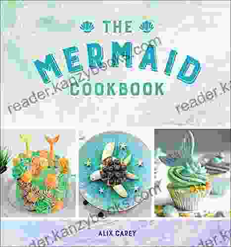 The Mermaid Cookbook