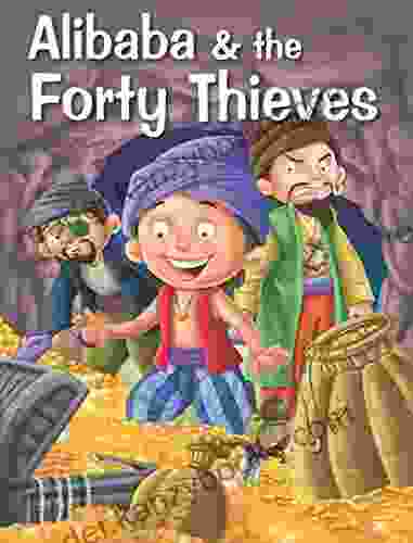 ALIBABA THE FORTY THIEVES (My Favourite Illustrated Classics)