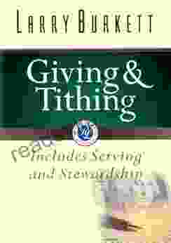 Giving And Tithing: Includes Serving And Stewardship (Burkett Financial Booklets)