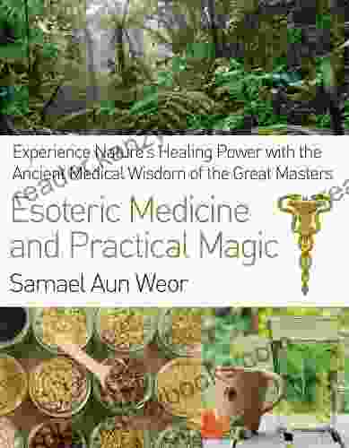 Esoteric Medicine and Practical Magic