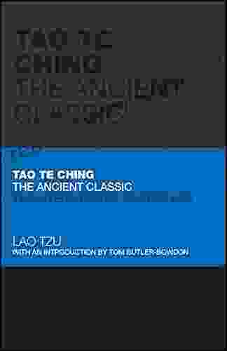 Tao Te Ching: The Ancient Classic (Capstone Classics 11)