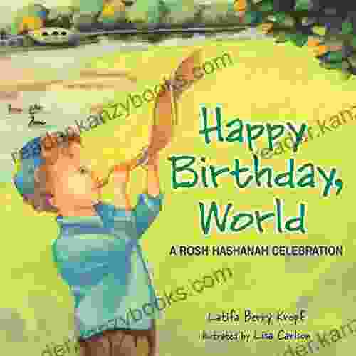 Happy Birthday World: A Rosh Hashanah Celebration