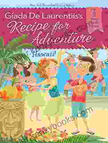 Hawaii #6 (Recipe For Adventure) Lara Clevenger