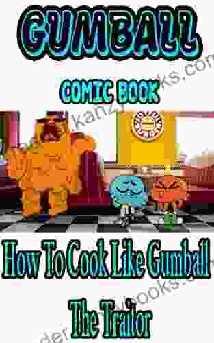 Gumball comic book: How To Cook Like Gumball The Traitor