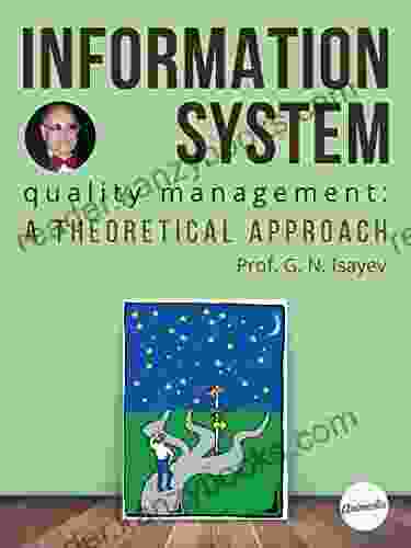 Information System Quality Management: A Theoretical Approach