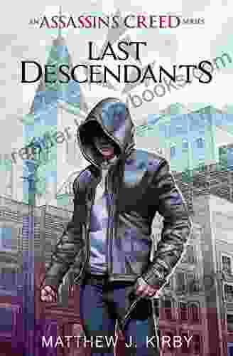 Last Descendants: An Assassin S Creed Novel