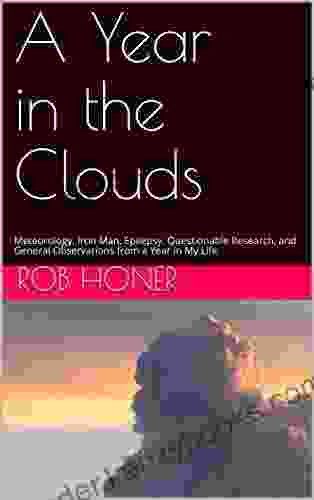 A Year In The Clouds: Meteorology Iron Man Epilepsy Questionable Research And General Observations From A Year In My Life