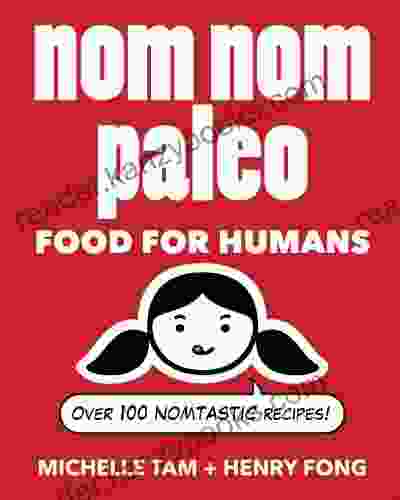 Nom Nom Paleo: Food For Humans