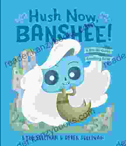 Hush Now Banshee : A Not So Quiet Counting (Hazy Dell Press Monster Series)