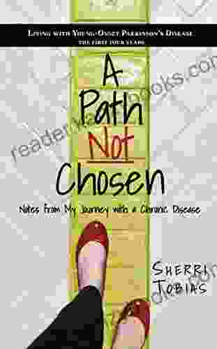 A Path Not Chosen: Notes from My Journey with a Chronic Disease