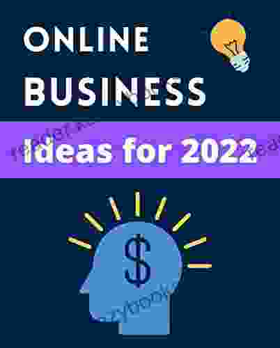 Online Business Ideas For 2024 : A Step By Step Guide For The Top Online Business Ideas That Make 1000+/Month For 2024 (Make Money At Home 2)