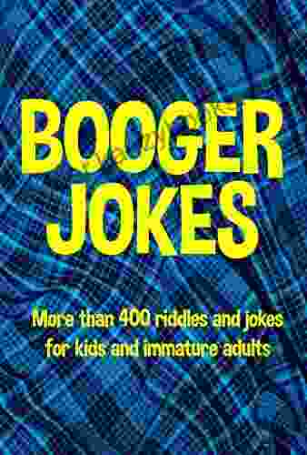 Booger Jokes L M Elliott