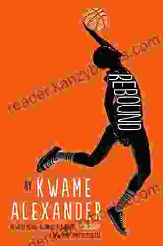 Rebound (The Crossover Series) Kwame Alexander