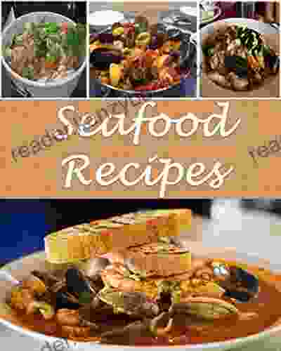 Seafood: Seafood Recipes The Easy and Delicious Seafood Cookbook (seafood seafood recipes seafood cookbook seafood cook book)