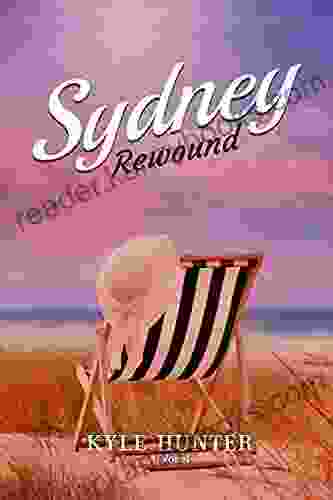 Sydney Rewound: A Single Mom The Crisis The Quest The Secret The Second Chance (The Second Chance 3)