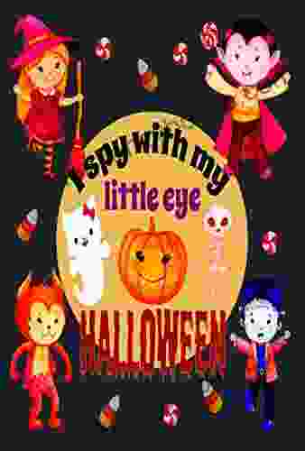 I Spy With My Little Eye Halloween: Search And Find For Kids Halloween Edition Guessing Game For Kids I Spy Halloween Alphabet A To Z