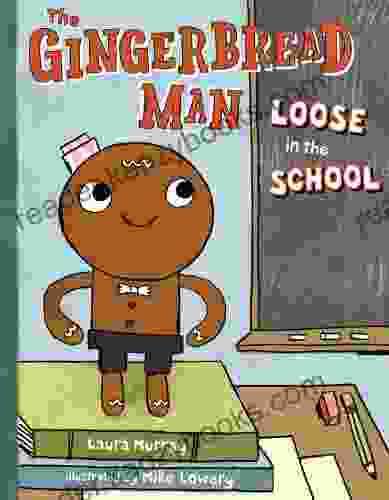 The Gingerbread Man Loose In The School (The Gingerbread Man Is Loose 1)