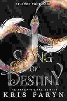 Song Of Destiny: A Young Adult Dark Fantasy (The Siren S Call 1)