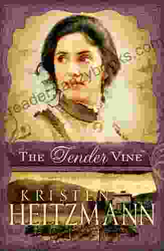 The Tender Vine (Diamond Of The Rockies #3)