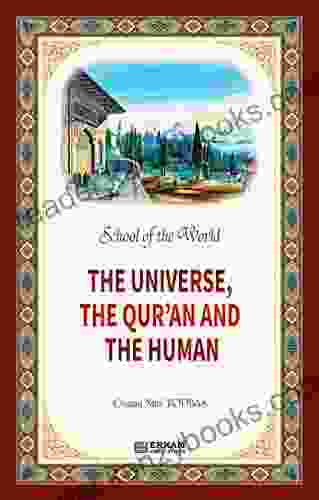 The Universe The Qur An And The Human