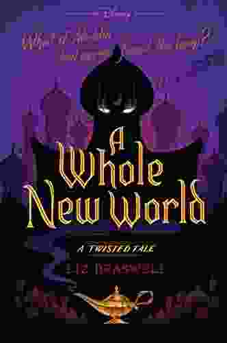 A Whole New World: A Twisted Tale (Twisted Tale A)