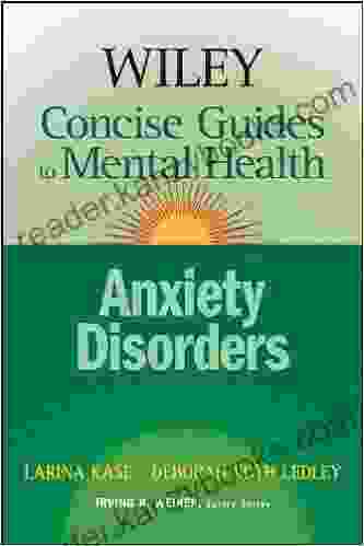 Wiley Concise Guides To Mental Health: Anxiety Disorders