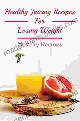 Healthy Juicing Recipes For Losing Weight: Must Try Recipes: What Can I Drink To Burn Belly Fat?