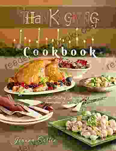 Thanksgiving Cookbook: The Best Of Thanksgiving Recipes And Inspiration For A Festive Holiday Meal