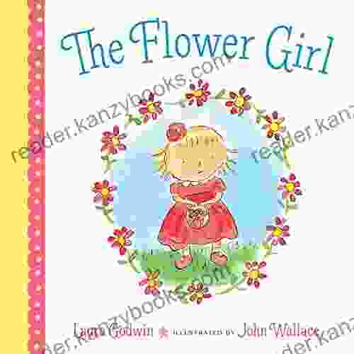 The Flower Girl Laura Godwin