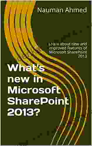 What S New In Microsoft SharePoint 2024?: Learn About New And Improved Features Of Microsoft SharePoint 2024