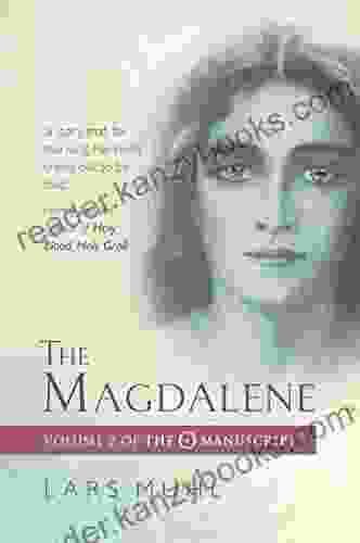 The Magdalene: Volume II Of The O Manucript (The O 2)