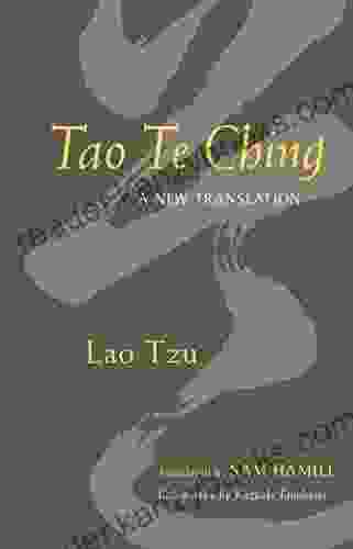 Tao Te Ching: A New Translation