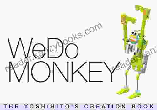 WeDo MONKEY: THE YOSHIHITO S CREATION