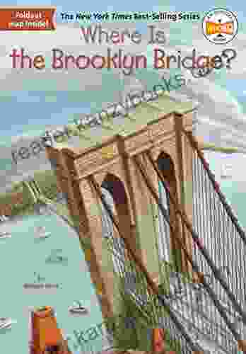 Where Is The Brooklyn Bridge? (Where Is?)