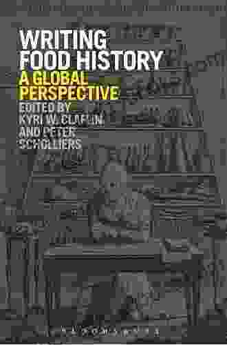 Writing Food History: A Global Perspective